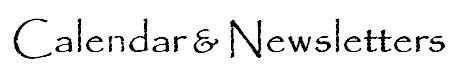 Newsletters and calendar
